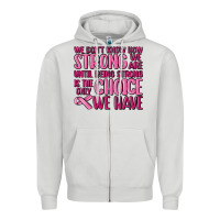 Dove Grey breast cancer we don't know how strong we are Zipper Hoodie - MaliasSmallBusiness