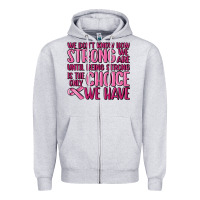Heather Grey breast cancer we don't know how strong we are Zipper Hoodie - MaliasSmallBusiness
