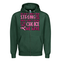 Sports Green breast cancer we don't know how strong we are Zipper Hoodie - MaliasSmallBusiness