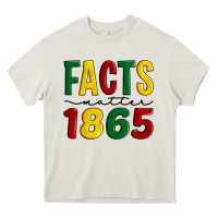 Facts Matter 1865 Heavy Core Tee | Teevron