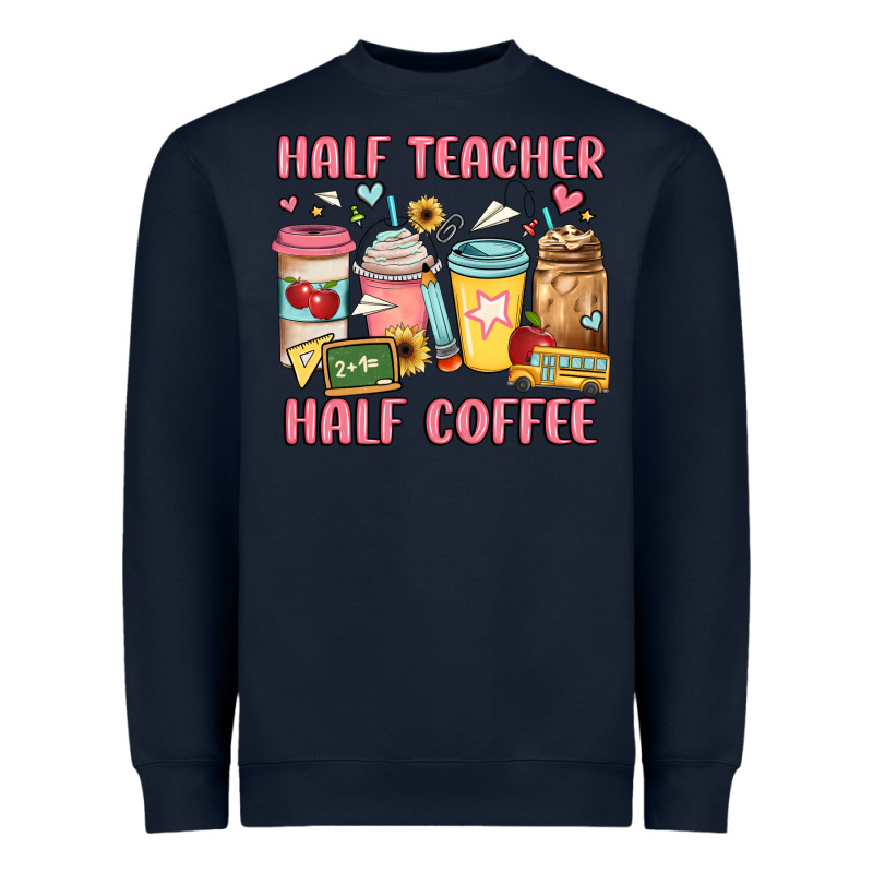Half Teacher Half Coffee Heavyweight Sweatshirt by JahusDesignShop | Teevron