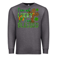 Charcoal Heather I Am Not Lucky I Am Blessed St. Patricks Premium Sweatshirt - BundleAndBundleShop