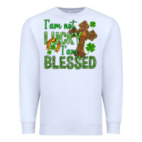 White I Am Not Lucky I Am Blessed St. Patricks Premium Sweatshirt - BundleAndBundleShop