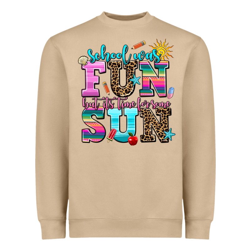 School Was  Fun But Its Time For Some  Sun Heavyweight Sweatshirt by AdoDesignShop | Teevron