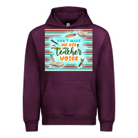 Mauve Wine don't make me use my teacher voice Urban Hoodie - TumblerDesignByShophia