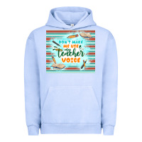 Pigment Grape Ice don't make me use my teacher voice Urban Hoodie - TumblerDesignByShophia