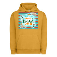 Pigment Peanut Butter don't make me use my teacher voice Urban Hoodie - TumblerDesignByShophia