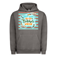 Pigment Tornado don't make me use my teacher voice Urban Hoodie - TumblerDesignByShophia
