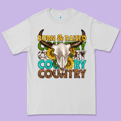 Premium Tee born and raised country western