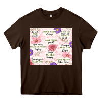 Chocolate Brown positive quotes Heavy Core Tee - MaliasSmallBusiness