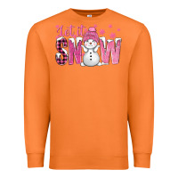 Carrot Pink Let It Snow With Cute Snowman Premium Sweatshirt - BundleAndBundleShop