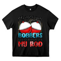 Black show me your bobbers and i will show my rod Heavy Core Tee - MaliasSmallBusiness