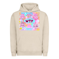 Pigment French Oak sarcastic wtf Urban Hoodie - TumblerDesignByShophia