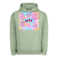 Pigment Oil Green sarcastic wtf Urban Hoodie - TumblerDesignByShophia