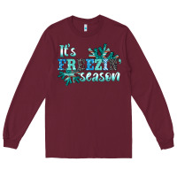 Burgundy it's freezin' season Long Sleeve Tee - AdoDesignShop
