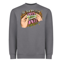 Storm all the pretty girls roll like this Heavyweight Sweatshirt - JahusDesignShop