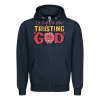 Navy i’m just out here trusting god Zipper Hoodie - MaliasSmallBusiness