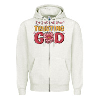Oatmeal Heather i’m just out here trusting god Zipper Hoodie - MaliasSmallBusiness