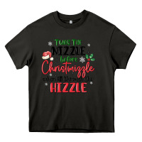 Asphalt twas the nizzle  before christmizzle Heavy Core Tee - MaliasSmallBusiness