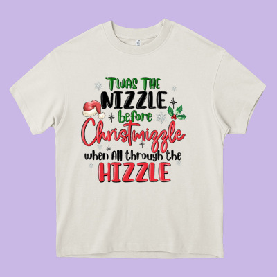 Twas The Nizzle  Before Christmizzle Heavy Core Tee Designed By Maliassmallbusiness