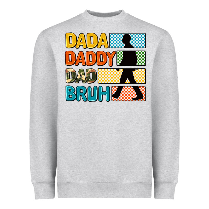 Dada Daddy Dad Bruh Heavyweight Sweatshirt by AdoDesignShop | Teevron