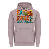 Eat Drink Give Thanks Vintage Hoodie | Teevron