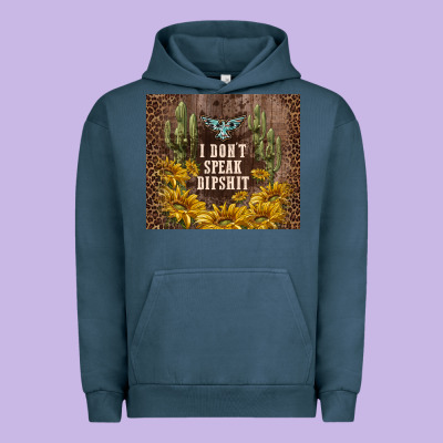 I Don't Speak Dipshit Urban Hoodie Designed By Tumblerdesignbyshophia