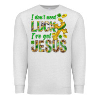 Oatmeal Heather I Don't Need Luck I've Got Jesus St. Patricks Premium Sweatshirt - BundleAndBundleShop