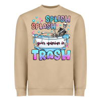 Mushroom splish splash your opinion is trash Heavyweight Sweatshirt - JahusDesignShop