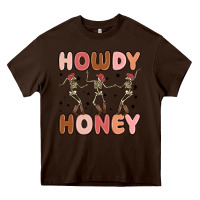 Chocolate Brown howdy honey Heavy Core Tee - MaliasSmallBusiness