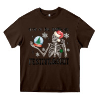 Chocolate Brown look at me being all festive and shit Heavy Core Tee - MaliasSmallBusiness