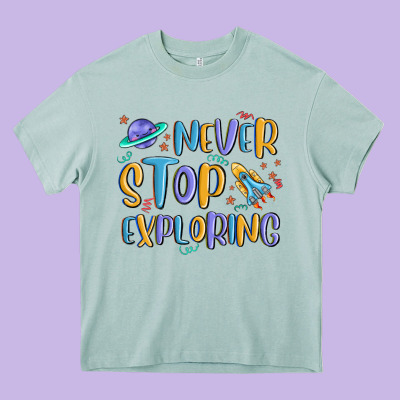 Never Stop Exploring Heavy Core Tee Designed By Maliassmallbusiness