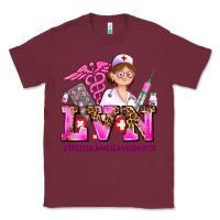 Burgundy lvn licensed vocational nurse Classic Tee - AdoDesignShop