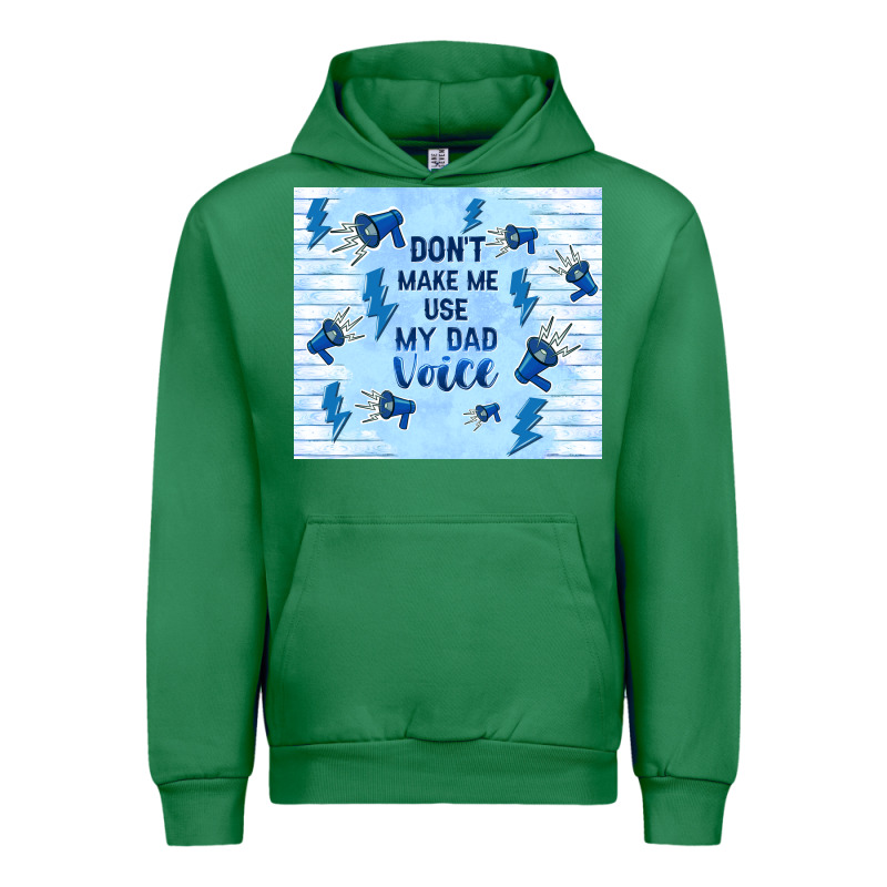 Don't Make Me Use My Dad Voice Urban Hoodie by TumblerDesignByShophia | Teevron