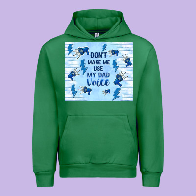 Don't Make Me Use My Dad Voice Urban Hoodie Designed By Tumblerdesignbyshophia