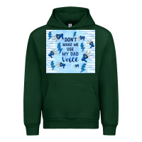 Forest Green don't make me use my dad voice Urban Hoodie - TumblerDesignByShophia