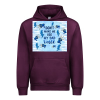 Mauve Wine don't make me use my dad voice Urban Hoodie - TumblerDesignByShophia