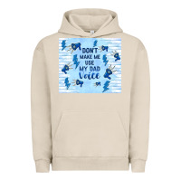 Pigment French Oak don't make me use my dad voice Urban Hoodie - TumblerDesignByShophia