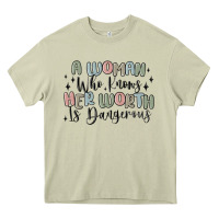 Mossy a woman who knows her worth is dangerous Heavy Core Tee - MaliasSmallBusiness