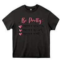 Asphalt be pretty strong brave kind Heavy Core Tee - MaliasSmallBusiness