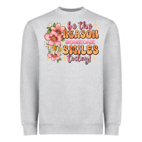 Be The Reason Someone Smiles Today Heavyweight Sweatshirt | Teevron