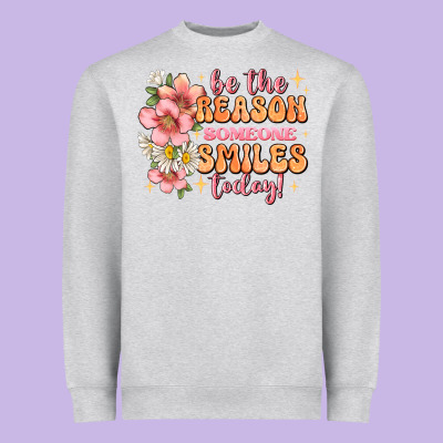 Be The Reason Someone Smiles Today Heavyweight Sweatshirt Designed By Jahusdesignshop