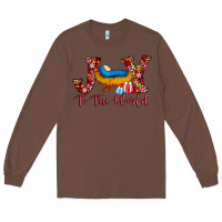 Chestnut joy to the world Long Sleeve Tee - AdoDesignShop