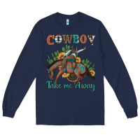 Navy cowboy take me away rodeo Long Sleeve Tee - Artiststas
