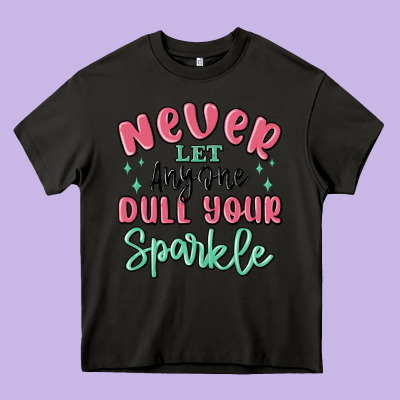 Never Let Anyone Dull Your Sparkle Heavy Core Tee Designed By Maliassmallbusiness