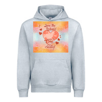 Heather Grey love the world like the one Urban Hoodie - TumblerDesignByShophia
