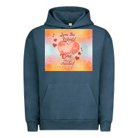 Pigment Midnight Navy love the world like the one Urban Hoodie - TumblerDesignByShophia