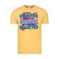 Vintage Mustard ı have selective hearing ı am sorry you were not Vintage Tee - AdoDesignShop
