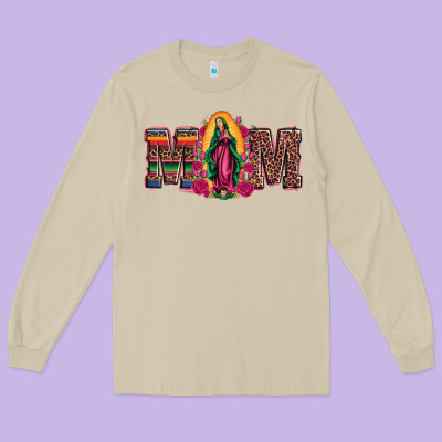 Mom Our Lady Of Guadalupe Long Sleeve Tee Designed By Artiststas