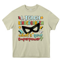 Mossy i teach kindergarten whats your superpower Heavy Core Tee - MaliasSmallBusiness